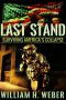[Last Stand 01] • Surviving America's Collapse